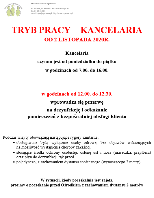Plakat przedstawia w&nbsp;formie graficznej informacje o&nbsp;funkcjonowaniu Ośrodka Pomocy Społecznej w&nbsp;Śremie w&nbsp;reżimie sanitarnym oraz o&nbsp;trybie pracy. Na białym tle wskazane są godziny pracy Ośrodka oraz formy kontaktu.