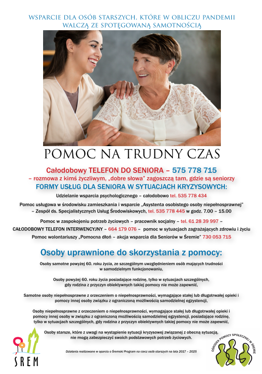 Plakat przedstawiający w&nbsp;formie graficznej wsparcie dla osób starszych, które w&nbsp;obliczu pandemii walczą z&nbsp;samotnością. Wskazane są osoby uprawnione do skorzystania z&nbsp;pomocy oraz numery telefonów dla seniorów. Na białym tle treści zapisane są w&nbsp;kolorze czerwonym, niebieskim i&nbsp;czarnym oraz przedstawiona jest fotografia dwóch śmiejących się kobiet.